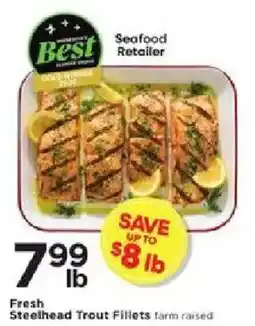 Cub Foods Fresh Steelhead Trout Fillets farm raised offer