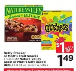 Cub Foods Betty Crocker or Mott's Fruit Snacks or Nature Valley Grain or Mott's Soft Baked Bars offer