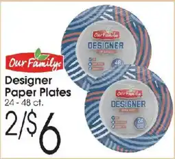 Family Fare Our Family Designer Paper Plates offer