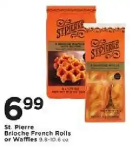 Cub Foods St. Pierre Brioche French Rolls or Waffles offer