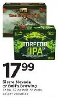 Cub Foods Sierra Nevada or Bell's Brewing Torpedo Ipa offer