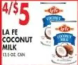 Pioneer Supermarkets La Fe coconut milk offer