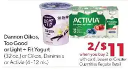 Family Fare Dannon Oikos, Too Good or Light + Fit Yogurt offer
