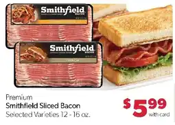 Family Fresh Market Premium Smithfield Sliced Bacon offer