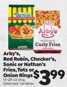 Sentry Arby's, Red Robin, Checker's, Sonic or Nathan's Fries, Tots or Onion Rings offer