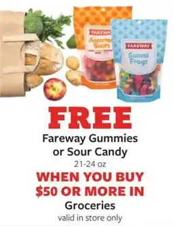 Fareway Fareway Gummies or Sour Candy offer
