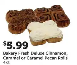 Fareway Bakery Fresh Deluxe Cinnamon, Caramel or Caramel Pecan Rolls offer