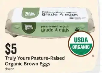 Fareway Truly Yours Pasture-Raised Organic Brown Eggs offer