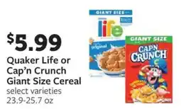 Fareway Quaker Life or Cap'n Crunch Giant Size Cereal offer