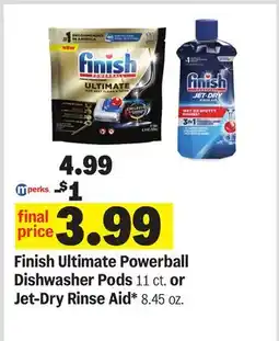 Meijer Finish Ultimate Powerball Dishwasher Pods 11 ct. or Jet-Dry Rinse Aid* 8.45 oz offer