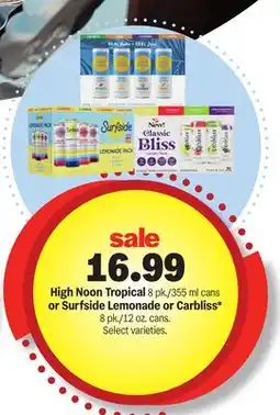 Meijer High Noon Tropical 8 pk./355 ml cans or Surfside Lemonade or Carbliss* 8 pk./12 oz. cans offer