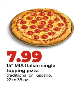 Hy-Vee 14 MIA Italian single topping pizza offer