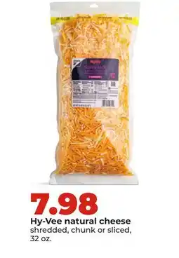 Hy-Vee Hy-Vee natural cheese shredded, chunk or sliced offer