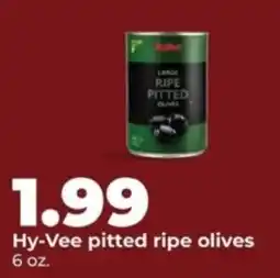 Hy-Vee Hy-Vee pitted ripe olives offer