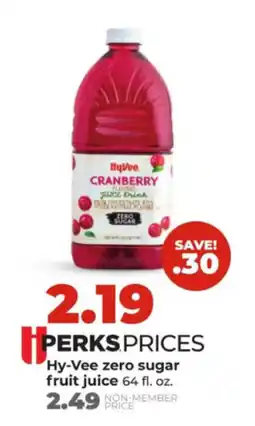 Hy-Vee Hy-Vee zero sugar fruit juice offer