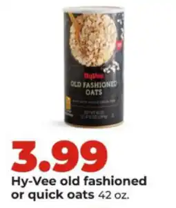 Hy-Vee Hy-Vee old fashioned or quick oats offer