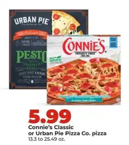 Hy-Vee Connie's Classic or Urban Pie Pizza Co. pizza offer