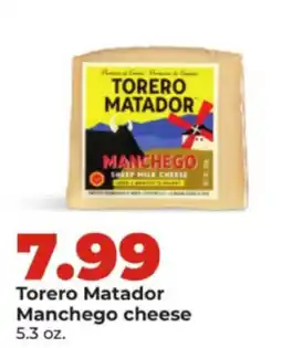 Hy-Vee Torero Matador Manchego cheese offer