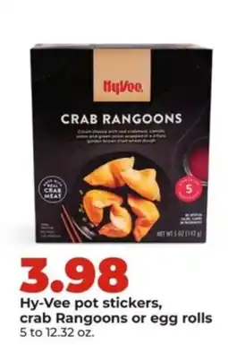 Hy-Vee Hy-Vee pot stickers, crab Rangoons or egg rolls offer
