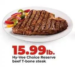Hy-Vee Hy-Vee Choice Reserve beef T-bone steak offer