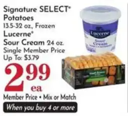 Pavilions Signature Select Potatoes offer