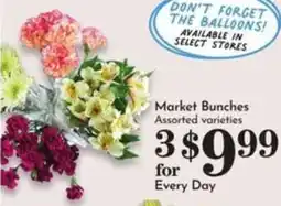 Pavilions Market Bunches Assorted varieties offer