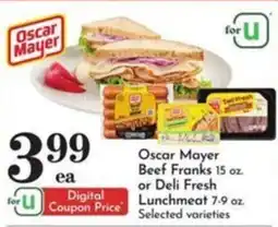 Pavilions Oscar Mayer Beef Franks or Deli Fresh Lunchmeat offer