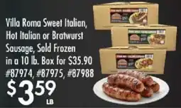 Smart & Final Villa Roma Sweet Italian, Hot Italian or Bratwurst Sausage offer