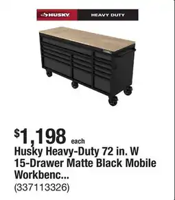 The Home Depot Husky Heavy-Duty 72 in. W 15-Drawer Matte Black Mobile Workbench with Wood top offer
