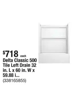 The Home Depot Delta classic 500 tile left drain offer
