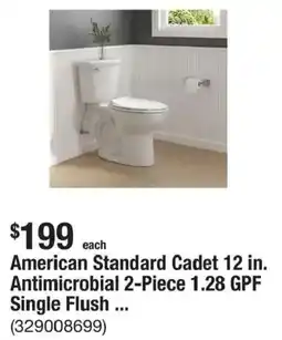 The Home Depot American Standard Cadet 12 in. Antimicrobial 2-Piece 1.28 GPF Single Flush offer