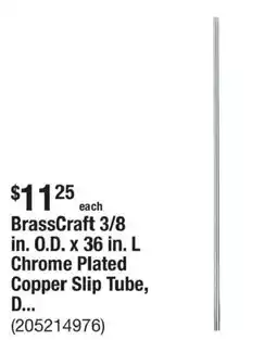 The Home Depot Brasscraft chrome plated copper slip tube offer
