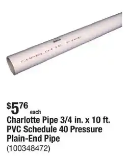The Home Depot Charlotte Pipe 3/4 in. x 10 ft. PVC Schedule 40 Pressure Plain-End Pipe offer