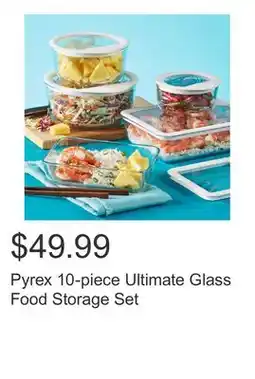 Costco Pyrex 10-piece Ultimate Glass Food Storage Set offer