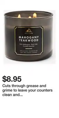 Bath & Body Works Cuts through grease and grime to leave your counters clean and lightly scented offer