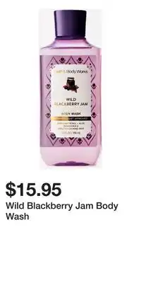 Bath & Body Works Wild Blackberry Jam Body Wash offer