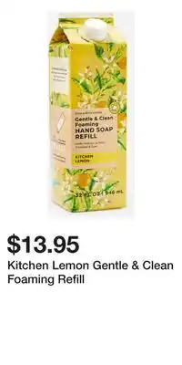 Bath & Body Works Kitchen Lemon Gentle & Clean Foaming Refill offer