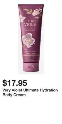 Bath & Body Works Very Violet Ultimate Hydration Body Cream offer