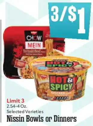 Nissin Bowls or Dinners