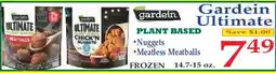 Market Basket Gardein Ultimate Nuggets Meadless Meatballs offer