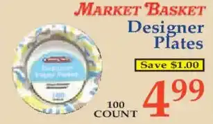 Market Basket Market Basket designer plates offer