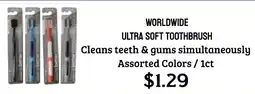 Seven Mile Market Worldwide ultra soft toothbrush offer