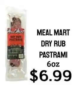 Seven Mile Market Meal Mart dry rub pastrami offer