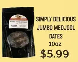 Seven Mile Market Simply delicious jumbo medjool dates offer