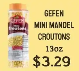 Seven Mile Market Gefen mini mandel croutons offer