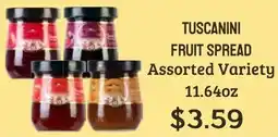 Seven Mile Market Tuscanini fruit spread offer