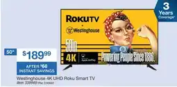 BJ’s Westinghouse 50 4K UHD Roku Smart TV offer