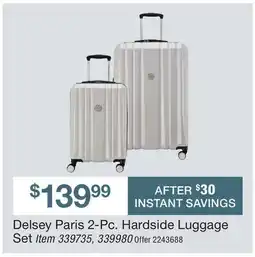 BJ’s Delsey Paris 2-Pc. Hardside Luggage Set offer