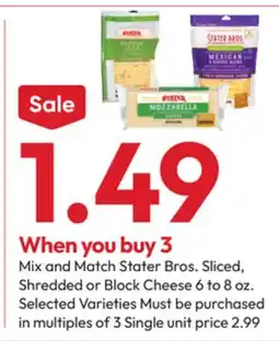 Stater Bros Stater Bros. Sliced, Shredded or Block Cheese offer