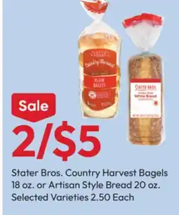 Stater Bros Stater Bros. Country Harvest Bagels 18 oz. or Artisan Style Bread offer